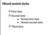Nested unordered list of three items with the bullet as a fairy, and a nested list of two items with the bullet as a square